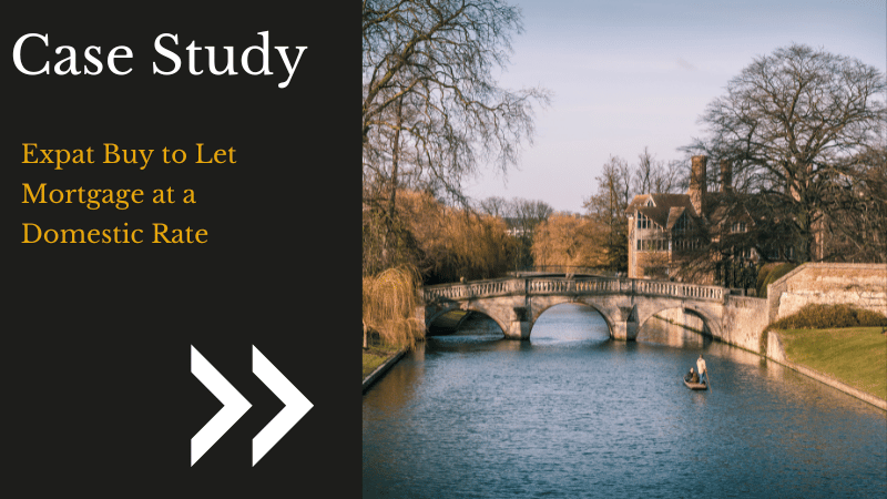 How to get a UK expat mortgage case study